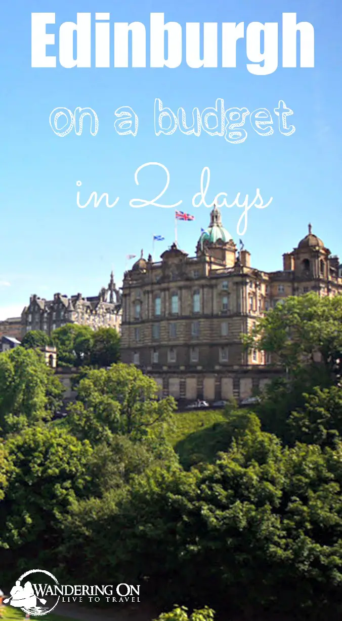 Pin it - Two Days in Edinburgh on a Bugdet