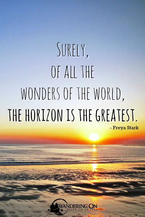 Surely, of all the wonders of the world, the horizon is the greatest - Freya Stark | Quote | Sunset over the ocean on the horizon