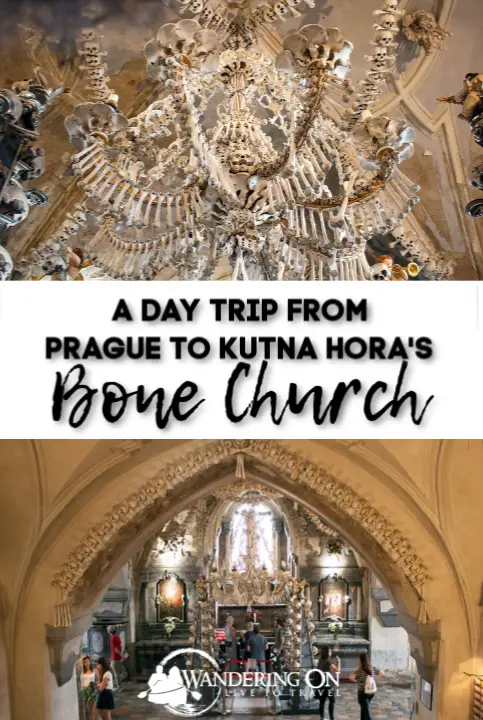 Pin It! - A Day Trip From Prague To Kutna Hora Bone Church, Sedlec Ossuary